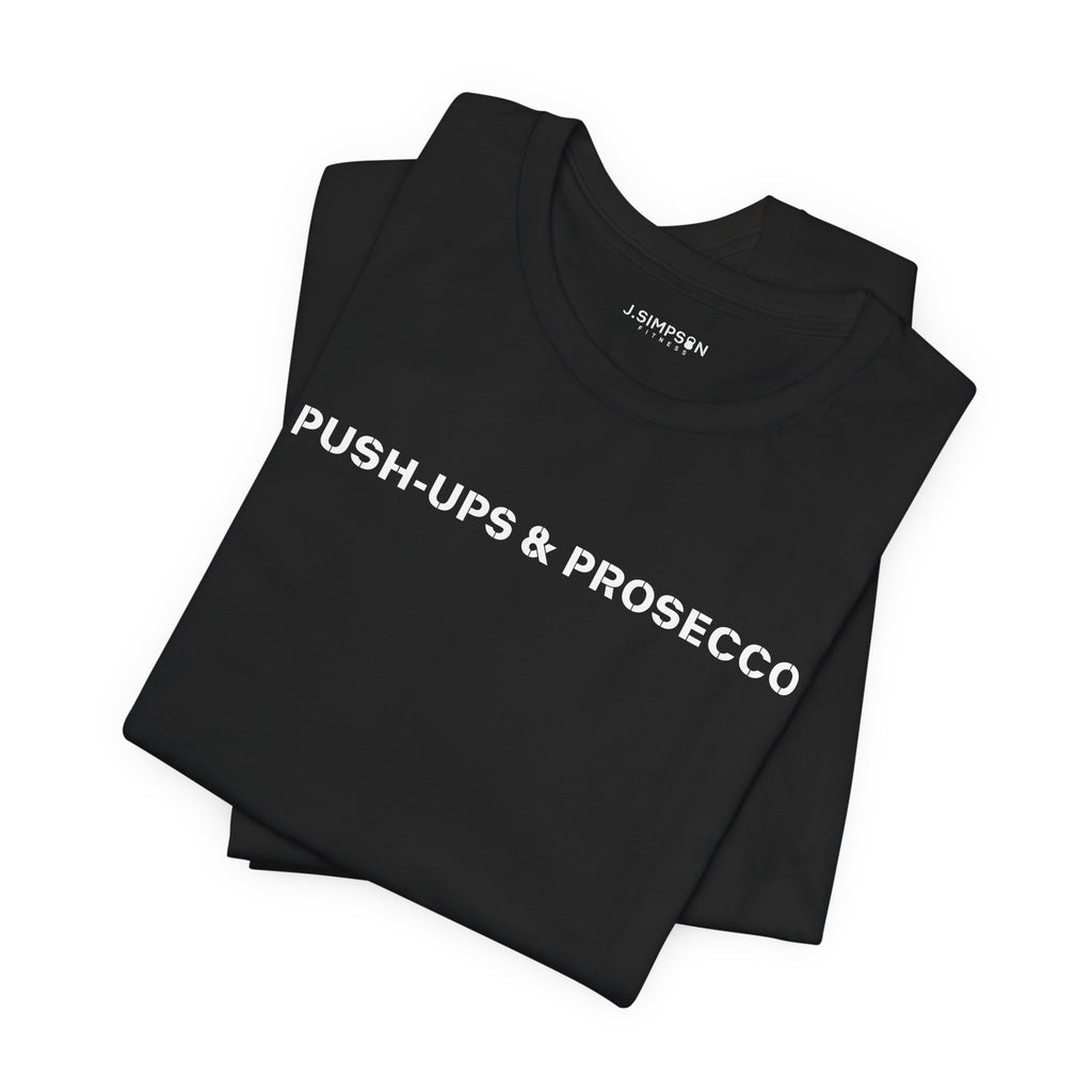 Push-ups & Prosecco Tee